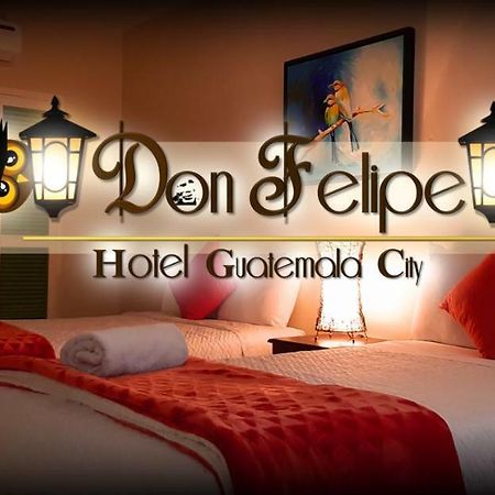Hotel Don Felipe Γουατεμάλα Εξωτερικό φωτογραφία